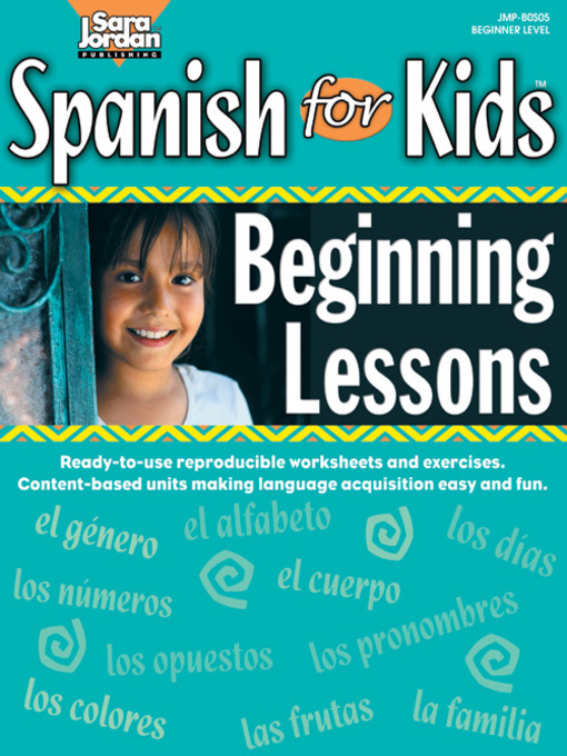 Title details for Spanish for Kids: Beginning Lessons by Diana Isaza - Wait list
